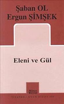 Eleni ve Gül