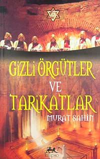 Gizli Örgütler ve Tarikatlar