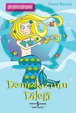 Denizkızının Dileği / Dilekler Diyarı