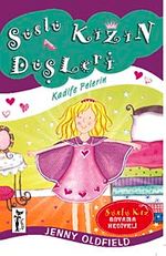 Süslü Kızın Düşleri / Kadife Pelerin