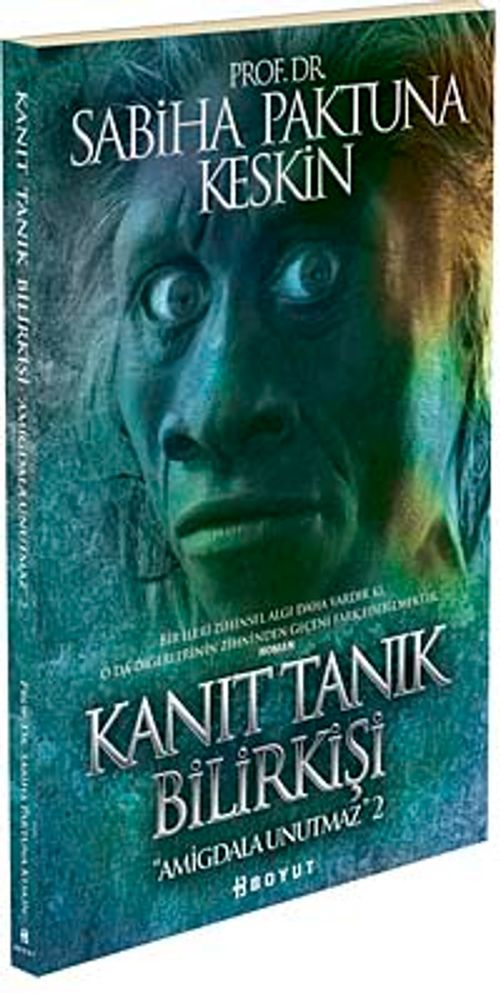 Kanıt Tanık Bilirkişi & Amigdala Unutmaz- 2