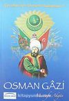 Osman Gazi / Çocuklar İçin Osmanlı Padişahları