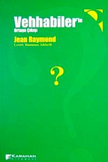 Vehhabiler'in Ortaya Çıkışı