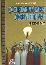 Çocuklarıma Karşı Görevlerim Var Neden?