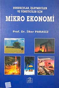Mikro Ekonomi & Hukukçular İşletmeciler ve Yöneticiler İçin