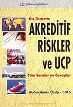 Dış Ticarette Akreditif Riskler ve UCP