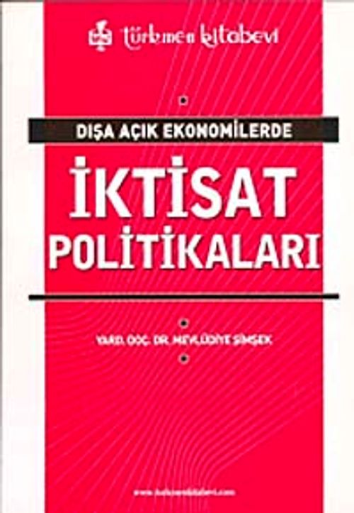 Dışa Açık Ekonomilerde İktisat Politikaları