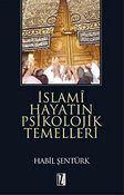 İslami Hayatın Psikolojik Temelleri