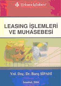 Leasing İşlemleri Ve Muhasebesi