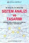 Sistem Analizi ve Tasarımı & Sistem Analizinde Kullanılan Sayısal Y&ouml;ntemler