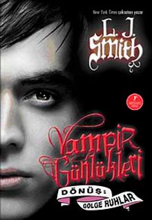 Vampir Günlükleri & Dönüş-Gölge Ruhlar 4. Kitap