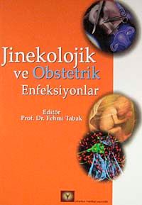 Jinekolojik ve Obstetrik Enfeksiyonlar