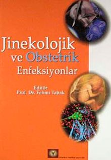 Jinekolojik ve Obstetrik Enfeksiyonlar