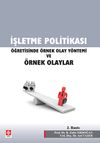 İşletme Politikası &Ouml;ğretisinde &Ouml;rnek Olay Y&ouml;ntemi ve &Ouml;rnek Olaylar