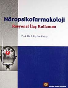 Nöropsikofarmakoloji & Rasyonel İlaç Kullanımı
