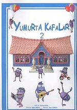 Yumurta Kafalar-2