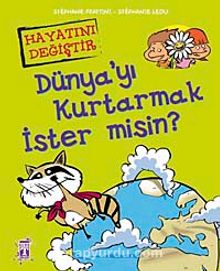 Dünya'yı Kurtarmak İster Misin? - Stephane Frattini