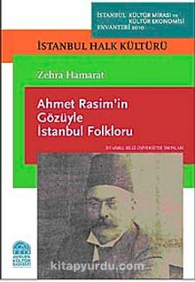 Ahmet Rasim'in Gözüyle İstanbul Folkloru