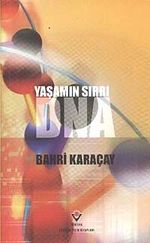 Yaşamın Sırrı DNA (Ciltsiz)