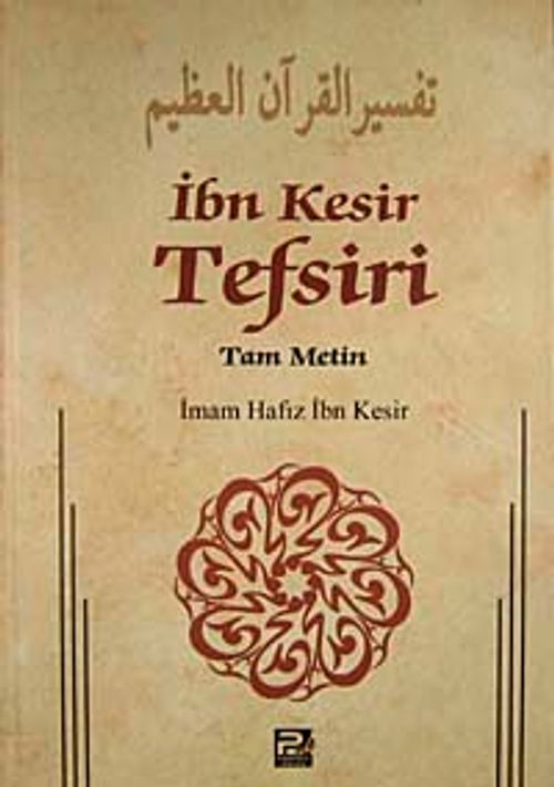 İbn Kesir Tefsiri 3.Cilt & Tam Metin