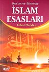 Kur'an ve S&uuml;nnette İslam Esasları