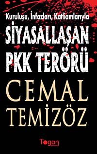 Kuruluşu, İnfazları, Katliamlarıyla Siyasallaşan Pkk Terörü