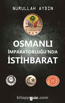 Osmanlı İmparatorluğunda İstihbarat