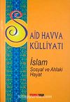 Said Havva Külliyatı & İslam Sosyal ve Ahlaki Hayat