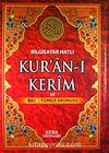 Bilgisayar Hatlı Kur'an-ı Kerim ve Renkli Türkçe Okunuşu (Rahle Boy-Kod:132)