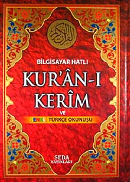 Bilgisayar Hatlı Kur'an-ı Kerim ve Renkli Türkçe Okunuşu (Rahle Boy-Kod:132)