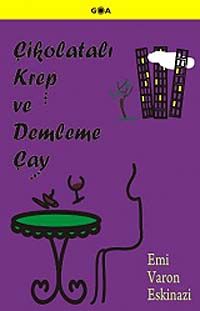 Çikolatalı Krep ve Demleme Çay