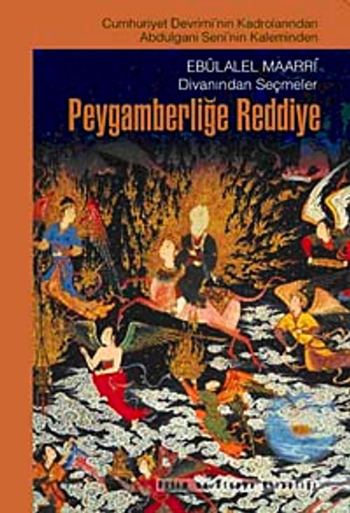 Peygamberliğe Reddiye & Ebulalel Maarri Divanından Seçmeler