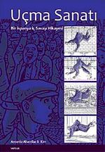 Uçma Sanatı & Bir İspanya İç Savaşı Hikayesi