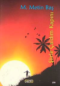 Şiirle Çaldım Kapını