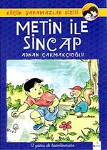 Metin ile Sincak (El Yazılı)