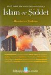İslam ve Şiddet & Siyasi, Tarihi, Dini ve Kültürel Boyutlarıyla