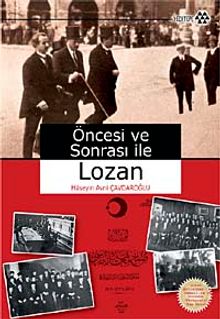 Öncesi ve Sonrası ile Lozan