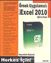 Örnek Uygulamalı Excel 2010 Eğitim Kitabı