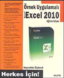 Örnek Uygulamalı Excel 2010 Eğitim Kitabı