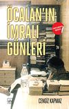 &Ouml;calan'ın İmralı G&uuml;nleri