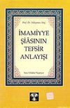 İmamiyye Şiasının Tefsir Anlayışı