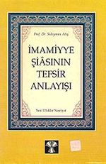 İmamiyye Şiasının Tefsir Anlayışı