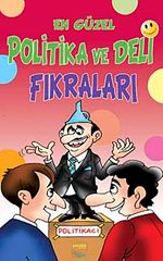 En Güzel Politika ve Deli Fıkraları