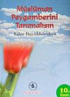 M&uuml;sl&uuml;man, Peygamberini Tanımalısın CEP BOY