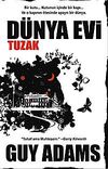 D&uuml;nya Evi & Tuzak