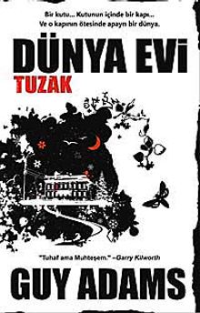 Dünya Evi & Tuzak