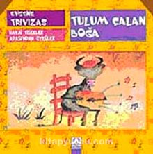 Tulum Çalan Boğa - Evgene Trivizas