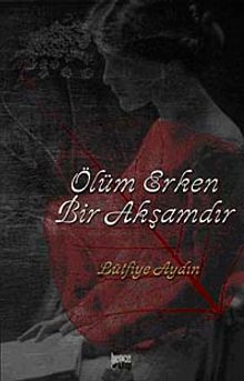 Ölüm Erken Bir Akşamdır