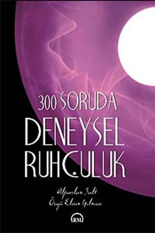 300 Soruda Deneysel Ruhçuluk