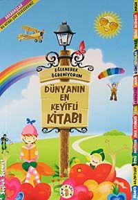 Dünyanın En Keyifli Kitabı & Eğlenerek  Öğreniyorum